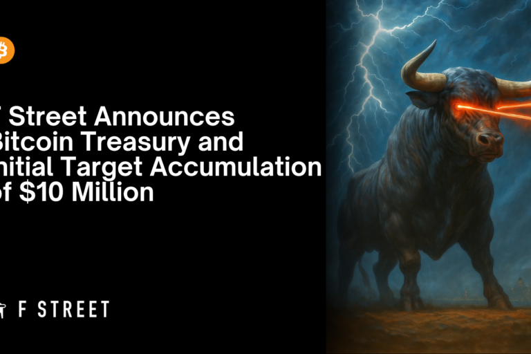 F Street BTC Treasury Launch F Street Bitcoin Treasury Launch